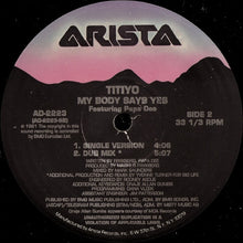 Load image into Gallery viewer, Titiyo Featuring Papa Dee : My Body Says Yes (12&quot;)