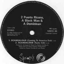 Load image into Gallery viewer, 2 Puerto Ricans, A Blackman And A Dominican : Scandalous (Remix) (12&quot;)