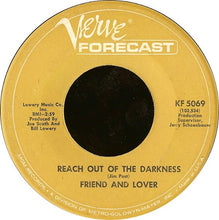 Load image into Gallery viewer, Friend And Lover : Reach Out Of The Darkness / Time On Your Side (7", Single)