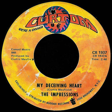 The Impressions : My Deceiving Heart  (7