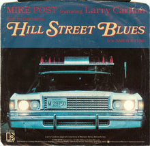 Load image into Gallery viewer, Mike Post Featuring Larry Carlton : The Theme From Hill Street Blues (7", Single, Spe)