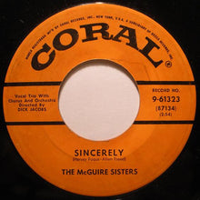 Load image into Gallery viewer, McGuire Sisters : Sincerely (7", Single, Glo)