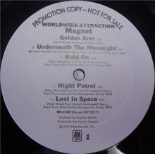 Load image into Gallery viewer, Magnet (7) : Worldwide Attraction (LP, Album, Promo)
