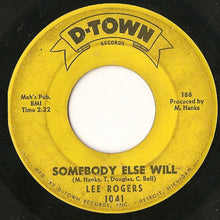 Load image into Gallery viewer, Lee Rogers : You&#39;re The Cream Of The Crop / Somebody Else Will (7&quot;)