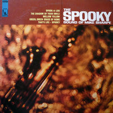 Load image into Gallery viewer, Mike Sharpe : The Spooky Sound Of Mike Sharpe (LP, Album)