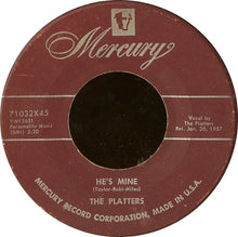 Load image into Gallery viewer, The Platters : I&#39;m Sorry / He&#39;s Mine (7&quot;, Scr)