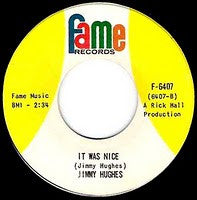 Jimmy Hughes : Goodbye My Love Goodbye / It Was Nice (7