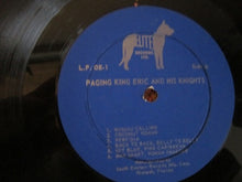 Load image into Gallery viewer, King Eric And His Knights : Paging King Eric And His Knights (LP, Album, Blu)
