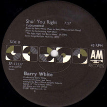 Load image into Gallery viewer, Barry White : Sho&#39; You Right (12&quot;)