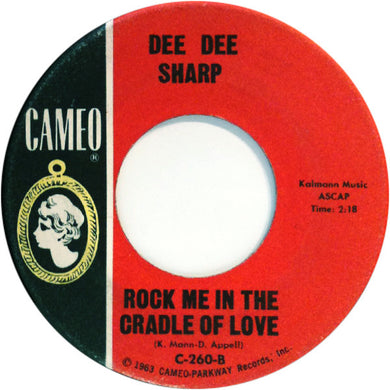 Dee Dee Sharp : Rock Me In The Cradle Of Love (7