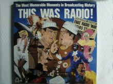 Load image into Gallery viewer, Various : The Most Memorable Moments In Broadcasting History - This Was Radio! (6xLP + Box)