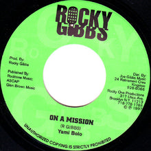 Load image into Gallery viewer, Yami Bolo / Danny Mangaroo : On A Mission / Super Dooper (7")