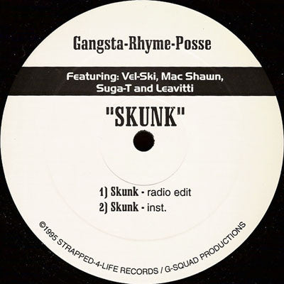Gangsta Rhyme Posse : Skunk (12