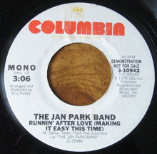 Load image into Gallery viewer, The Jan Park Band : Runnin' After Love (Making It Easy This Time) (7", Single, Promo)