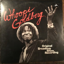 Load image into Gallery viewer, Whoopi Goldberg : Original Broadway Show Recording (LP, Album, Club)