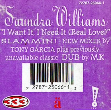 Saundra Williams : I Want It, I Need It (Real Love) (12