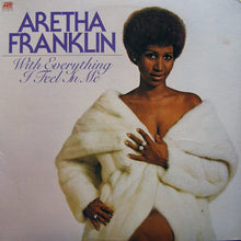 Load image into Gallery viewer, Aretha Franklin : With Everything I Feel In Me (LP, Album, RI)