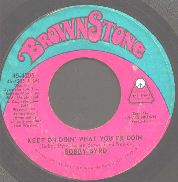 Bobby Byrd : Keep On Doin' What You're Doin' / Let Me Know (7
