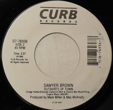 Load image into Gallery viewer, Sawyer Brown : I Don't Believe In Goodbye (7", Single)