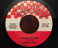 Load image into Gallery viewer, Tommy Faile : Forever, Until Tomorrow / Phantom 309 (7", Single)