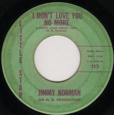Jimmy Norman : I Don't Love You No More (I Don't Care About You) (7