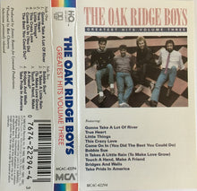 Load image into Gallery viewer, The Oak Ridge Boys : Greatest Hits Volume Three (Cass, Comp, Dol)