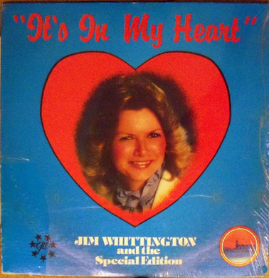 Jim Whittington And The Special Edition : It's In My Heart (LP, Album)