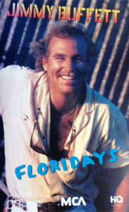 Jimmy Buffett : Floridays (Cass, Album)