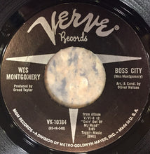 Load image into Gallery viewer, Wes Montgomery : Goin' Out Of My Head / Boss City (7", Single, Styrene, Mon)