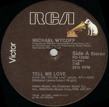 Load image into Gallery viewer, Michael Wycoff : Tell Me Love (12&quot;)