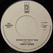 Load image into Gallery viewer, Tanya Tucker - Between The Two Of Them (7", Jukebox) (NM or M-)