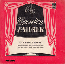 Load image into Gallery viewer, Wiener Volksopernorchester Ltg. Kurt Richter (4) : Aus "Der Fidele Bauer" (7", Mono)