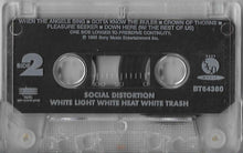 Load image into Gallery viewer, Social Distortion : White Light, White Heat, White Trash (Cass, Album)