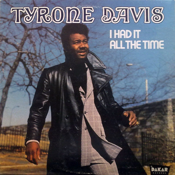 Tyrone Davis : I Had It All The Time (LP, Album, Promo)