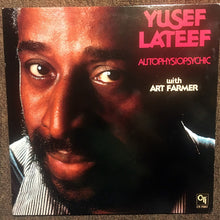 Load image into Gallery viewer, Yusef Lateef With Art Farmer : Autophysiopsychic (LP, Album)