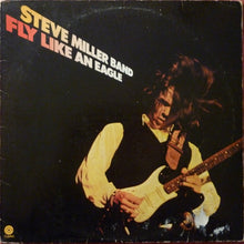 Load image into Gallery viewer, Steve Miller Band : Fly Like An Eagle (LP, Album)