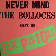 Load image into Gallery viewer, Sex Pistols : Never Mind The Bollocks Here's The Sex Pistols (LP, Album, Pit)