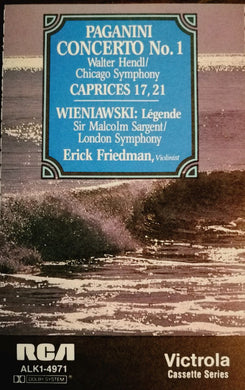 Niccolò Paganini / Henryk Wieniawski - Erick Friedman : Concerto No. 1; Caprices 17, 21 / Légende (Cass, Comp, RE, Dol)