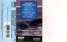 Load image into Gallery viewer, Niccolò Paganini / Henryk Wieniawski - Erick Friedman : Concerto No. 1; Caprices 17, 21 / Légende (Cass, Comp, RE, Dol)