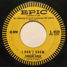 Load image into Gallery viewer, Florraine Darlin : Long As The Rose Is Red / I Don't Know (7", Single)