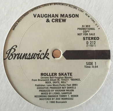 Vaughan Mason & Crew : Roller Skate / Cravin Your Body (12