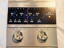 Load image into Gallery viewer, Climax Blues Band : FM Live (2xLP, Album, PRC)
