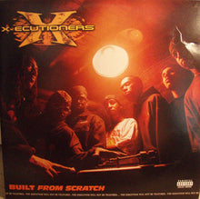 Load image into Gallery viewer, X-Ecutioners* : Built From Scratch (2xLP, Album)