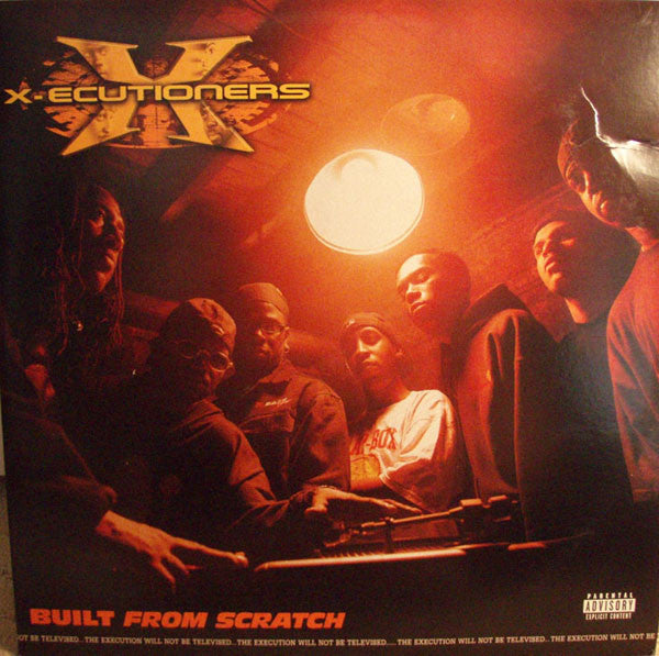 X-Ecutioners* : Built From Scratch (2xLP, Album)