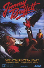 Load image into Gallery viewer, Jimmy Buffett : Songs You Know By Heart - Jimmy Buffett&#39;s Greatest Hit(s) (Cass, Comp, Club, Dol)