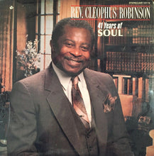 Load image into Gallery viewer, Reverend Cleophus Robinson : 41 Years Of Soul  (LP, Album)