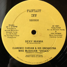 Load image into Gallery viewer, Clarence Curvan Orchestra : Sexy Mama (12&quot;, Single)