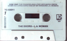 Load image into Gallery viewer, The Doors : L.A. Woman (Cass, Album)