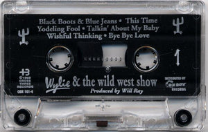 Wylie & The Wild West : Wylie & The Wild West Show (Cass, Album)
