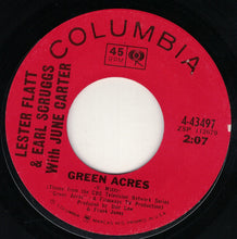 Load image into Gallery viewer, Flatt &amp; Scruggs With June Carter : Green Acres / I Had A Dream (7", Single)
